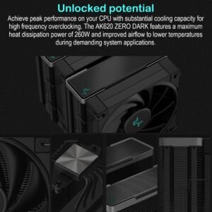 2025/12/1000381225.jpg DeepCool Ak620 Zero Dark Dual-Tower CPU Cooler with 6 Copper Heatpipes , 120mm Fdb Fans , 500-1850 Rpm , 68.99 Cfm, 260w Max Dissipation , Intel LGA AMD AM5/AM4 Sockets | BLACK