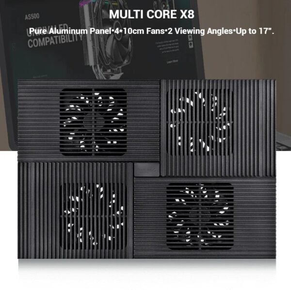2025/12/1000381263.jpg DeepCool MULTI CORE X8 Laptop Cooler With 4×100mm Fans, Aluminum Panel, Multi-Core Control, 53.4 CFM, 23 dB, USB Hub, Anti-Slip Feet, Up To 17-Inch Laptops, Dual Viewing Angles | BLACK